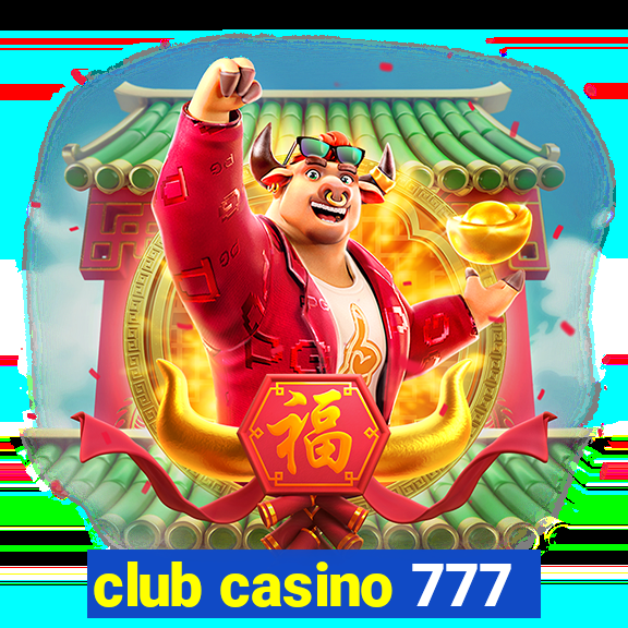 club casino 777