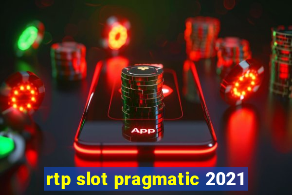 rtp slot pragmatic 2021