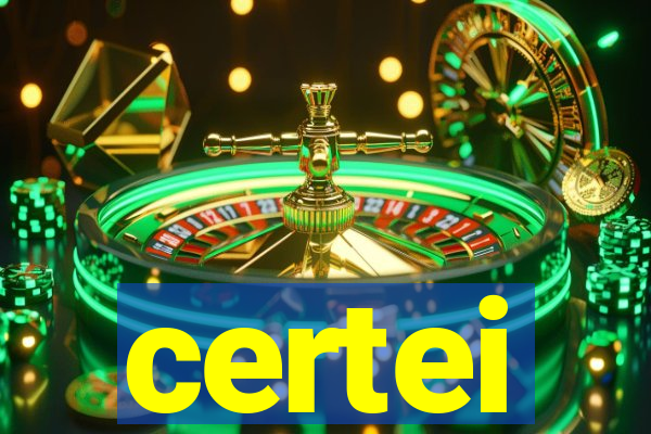 certei