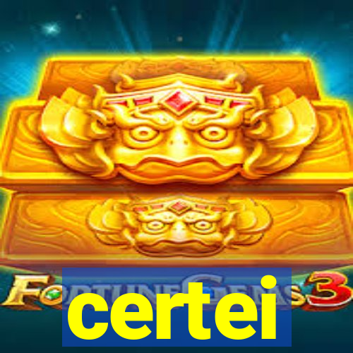 certei