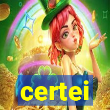 certei