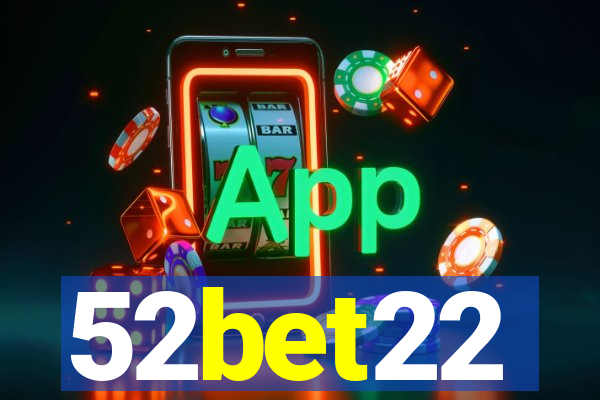 52bet22