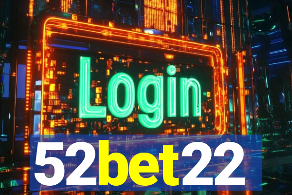 52bet22