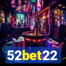 52bet22