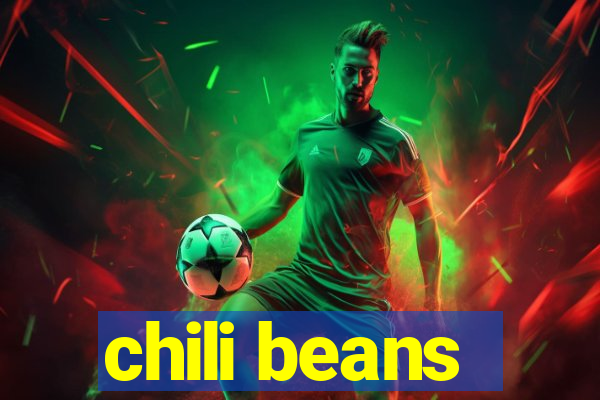 chili beans