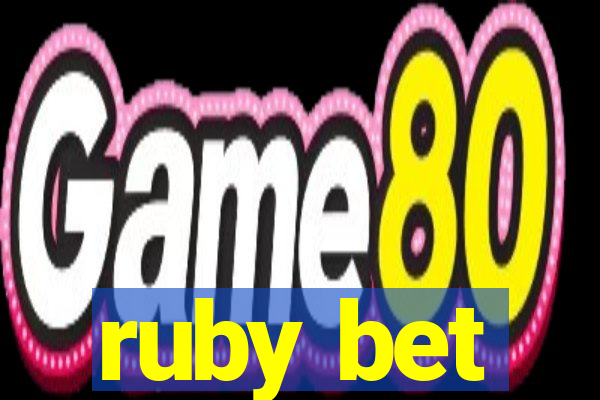 ruby bet