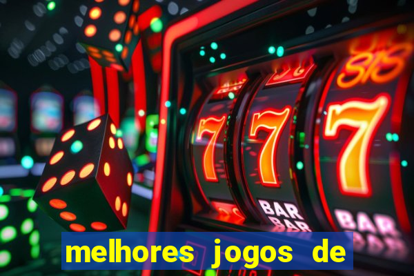 melhores jogos de cassino betano