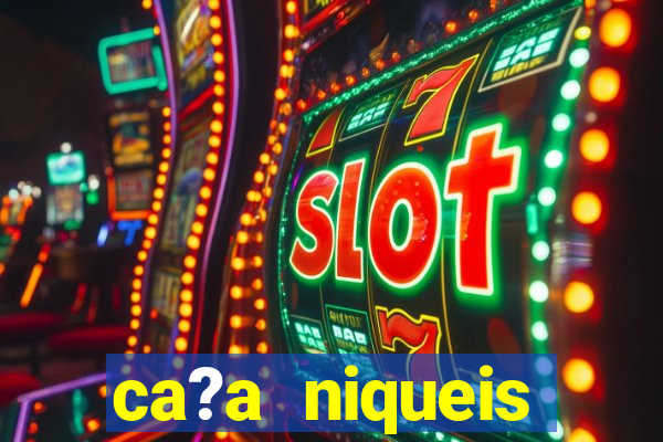 ca?a niqueis fortune slots