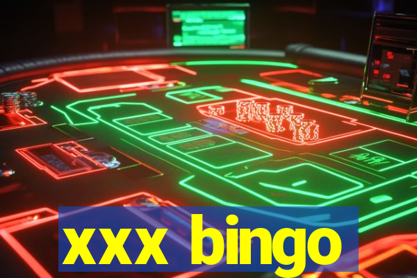 xxx bingo