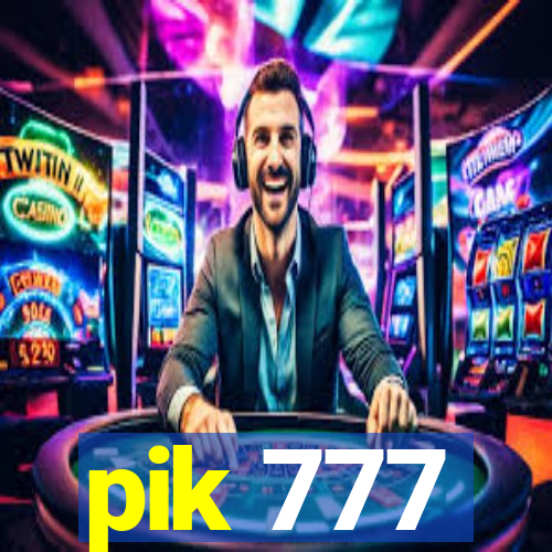 pik 777