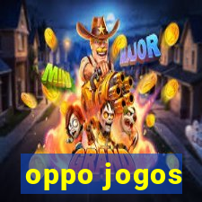 oppo jogos