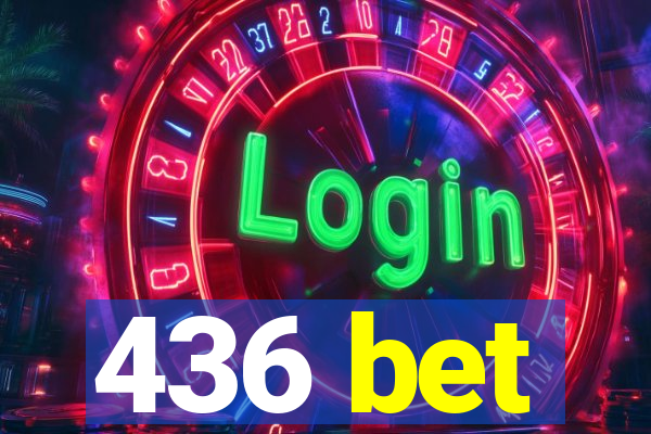 436 bet