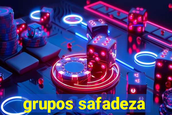 grupos safadeza