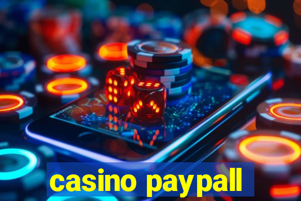 casino paypall