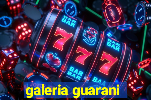 galeria guarani