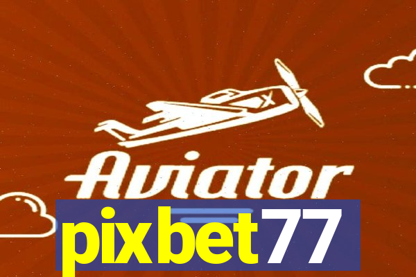 pixbet77