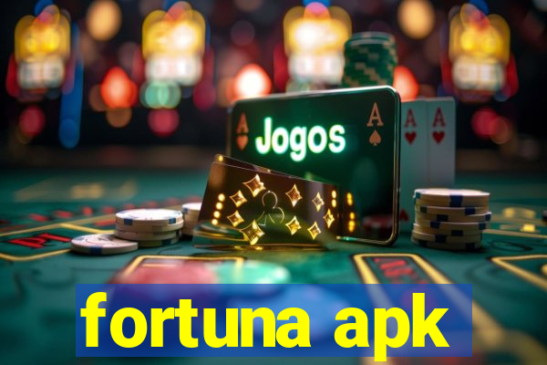 fortuna apk