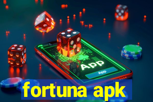 fortuna apk