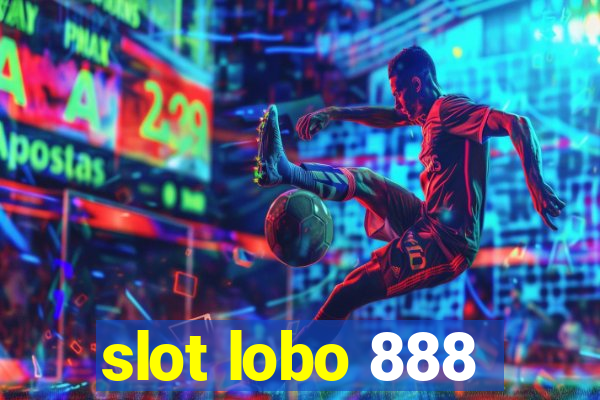 slot lobo 888