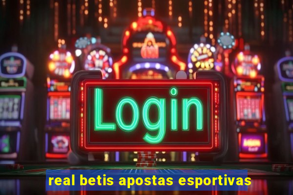 real betis apostas esportivas