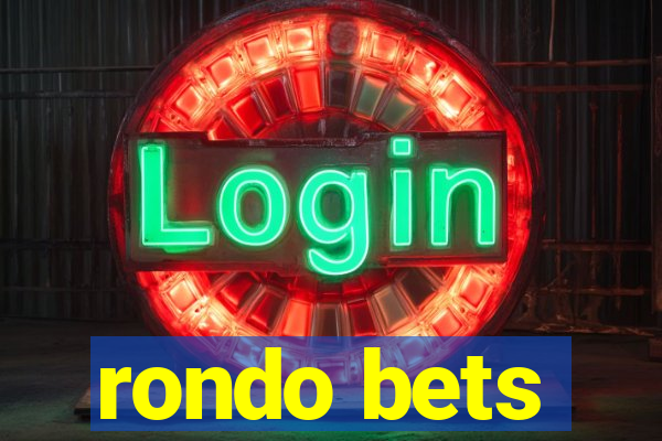 rondo bets