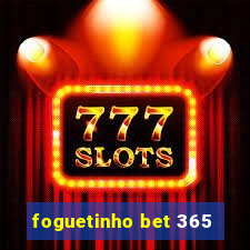 foguetinho bet 365