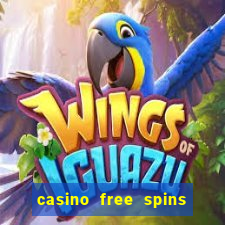 casino free spins no deposit