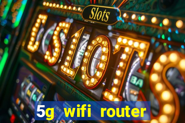 5g wifi router with sim card slot