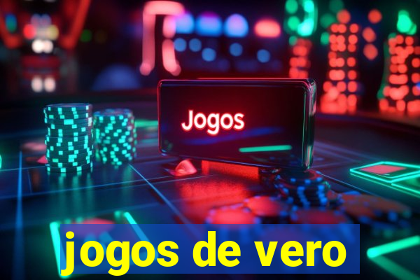 jogos de vero