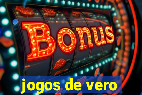 jogos de vero