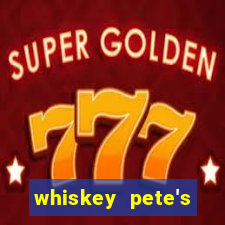 whiskey pete's hotel & casino