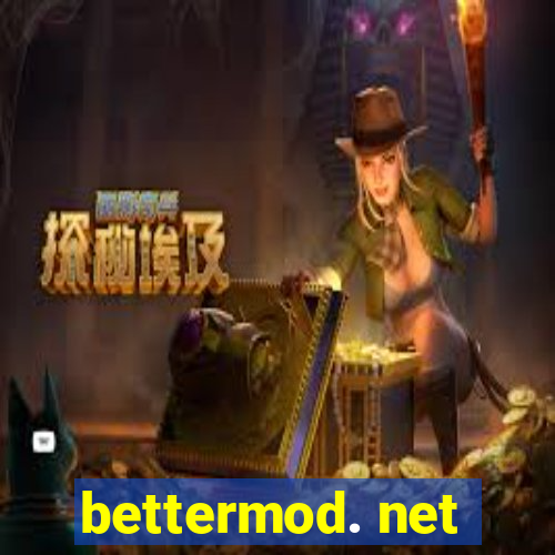 bettermod. net