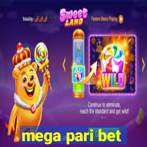 mega pari bet