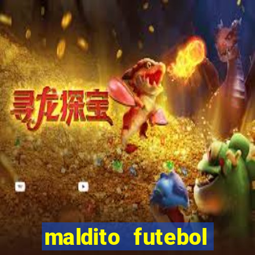 maldito futebol clube dublado download