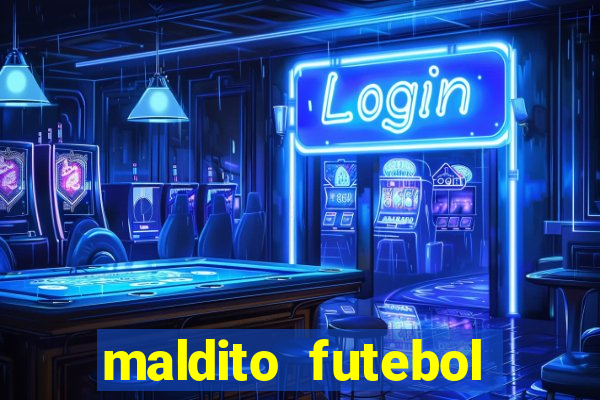 maldito futebol clube dublado download