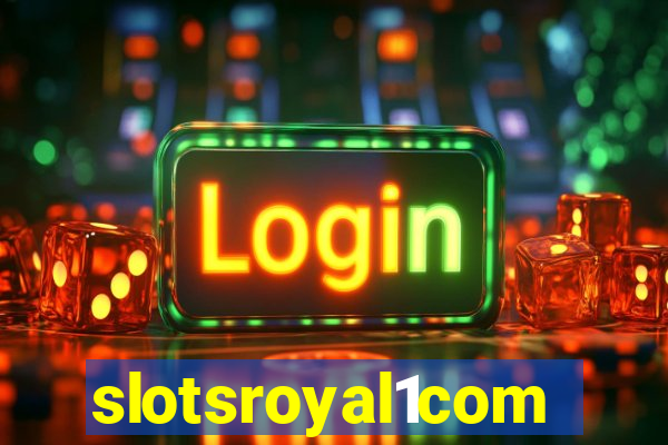 slotsroyal1com