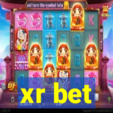 xr bet