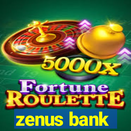 zenus bank