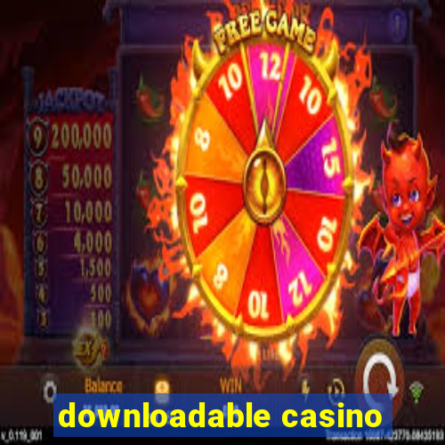 downloadable casino