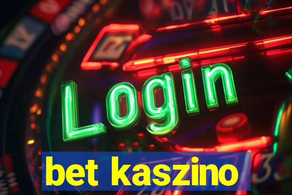 bet kaszino