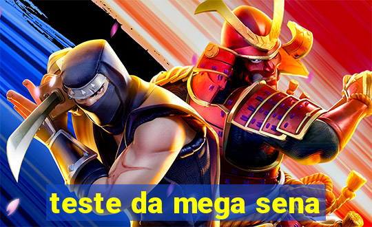 teste da mega sena