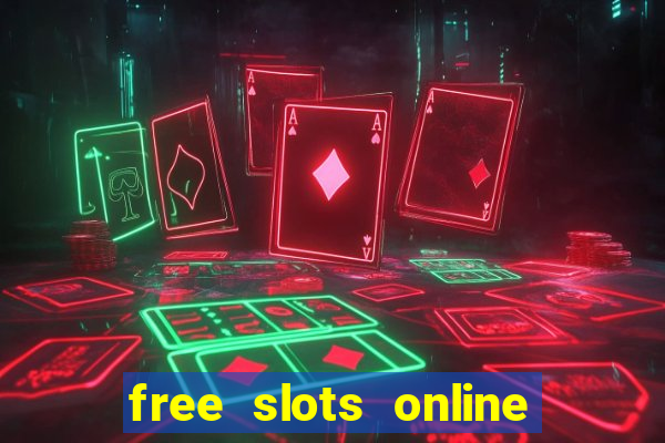 free slots online no download