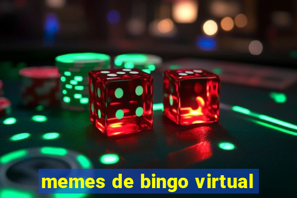 memes de bingo virtual