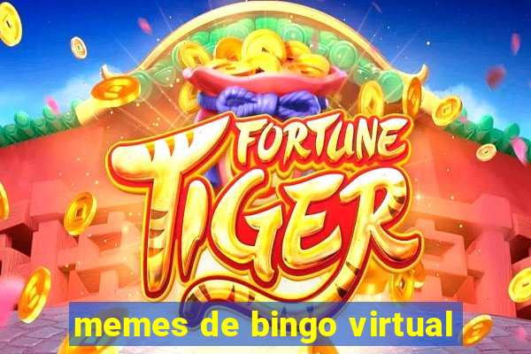 memes de bingo virtual