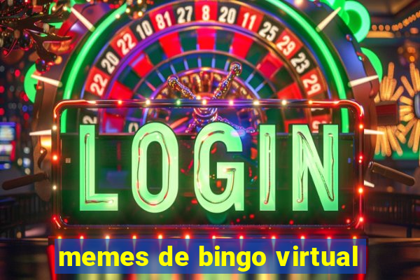 memes de bingo virtual