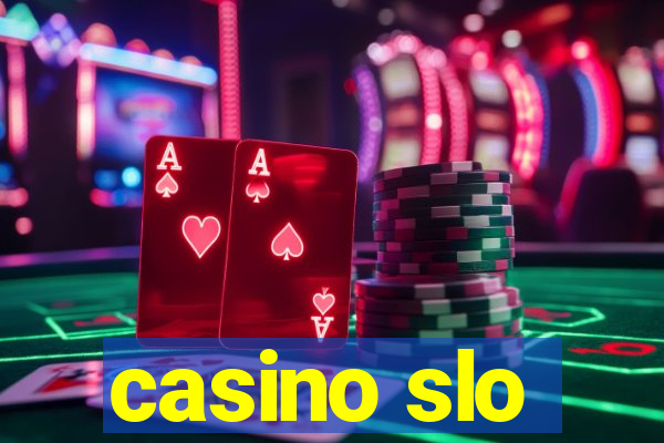 casino slo