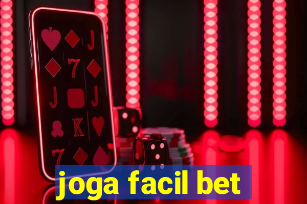 joga facil bet