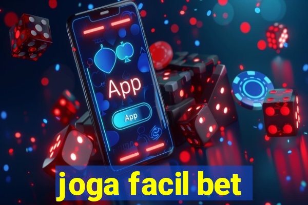 joga facil bet