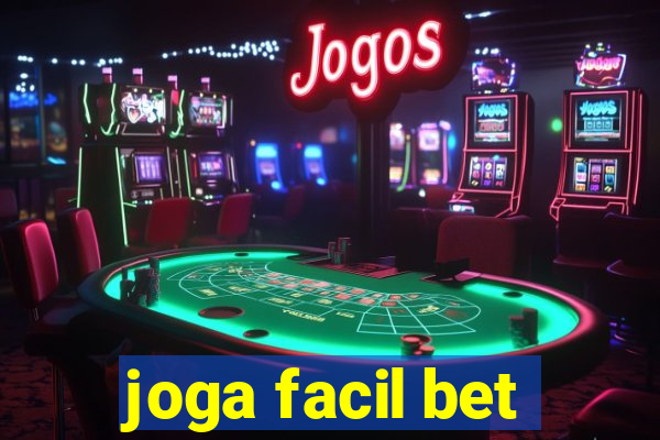 joga facil bet