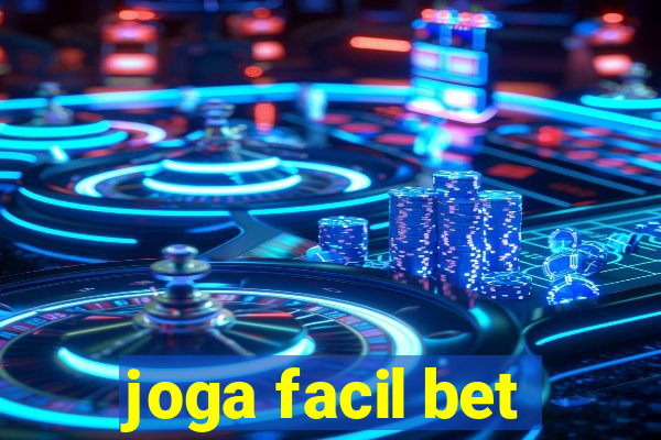 joga facil bet